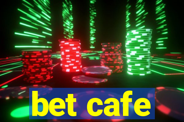 bet cafe